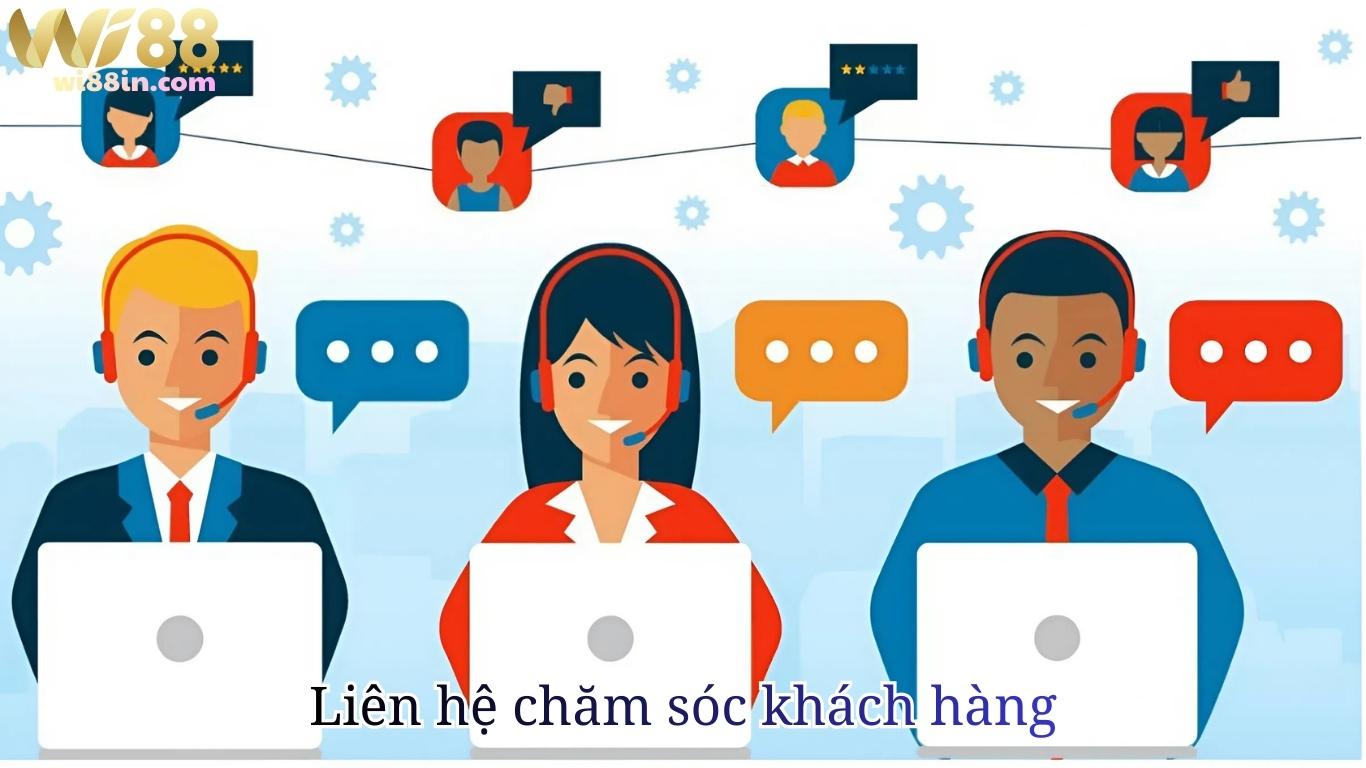 Khi nào người tham gia cần liên hệ WI88